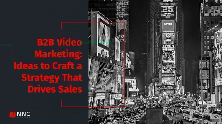 NNC Video Marketing strategy