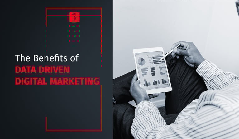 The benefits of Data Driven Digital Marketing
